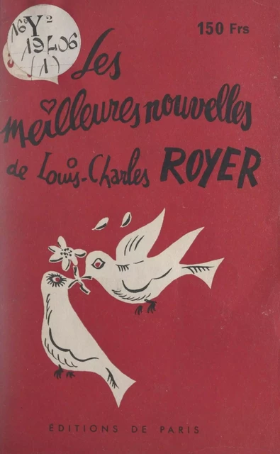 Les meilleures nouvelles de Louis-Charles Royer - Louis-Charles Royer - FeniXX réédition numérique