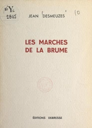 Les marches de la brume