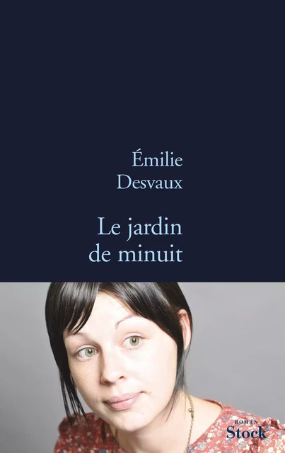 Le jardin de minuit - Emilie Desvaux - Stock