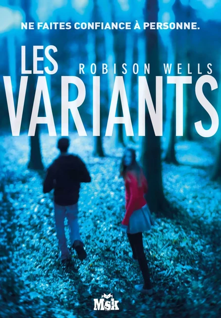 Les Variants - Robison Wells - Le Masque