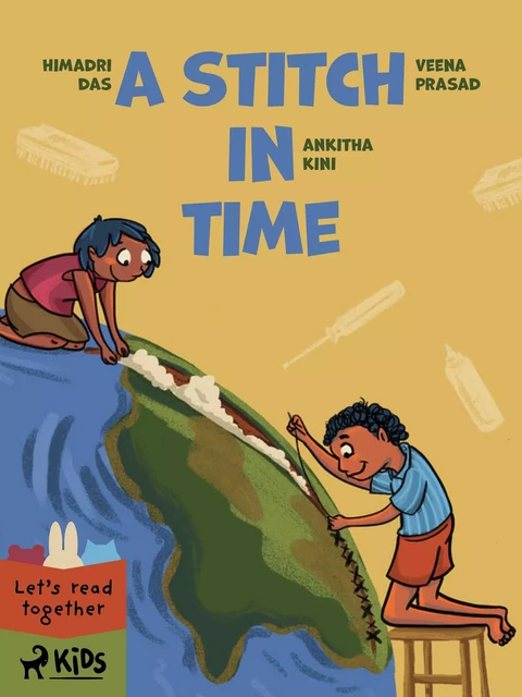 A Stitch in Time - Ankitha Kini, Himadri Das, Veena Prasad - Saga Egmont International