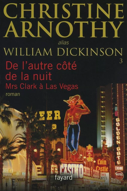 De l'autre côté de la nuit - Christine Arnothy William Dickinson - Fayard