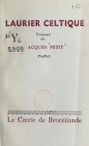 Laurier celtique - Jacques Petit - FeniXX réédition numérique