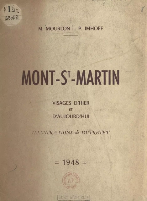 Mont-St-Martin - P. Imhoff, M. Mourlon - FeniXX réédition numérique