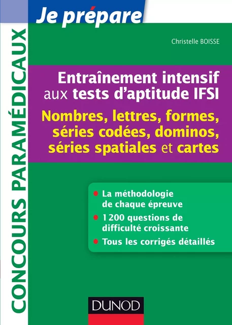 Entraînement intensif aux tests d'aptitude IFSI - Nombres - Christelle Boisse - Dunod