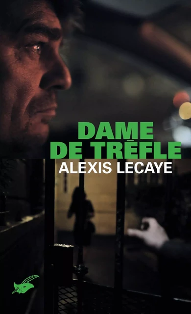 Dame de trèfle - Alexis Lecaye - Le Masque