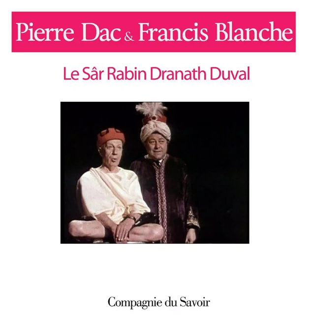 Le Sar Rabin Dranath Duval - Pierre Dac, Francis Blanche - Saga Egmont French