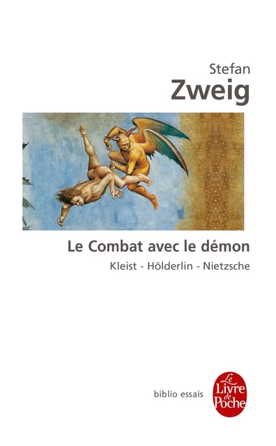 Le Combat avec le démon - Stefan Zweig - Le Livre de Poche