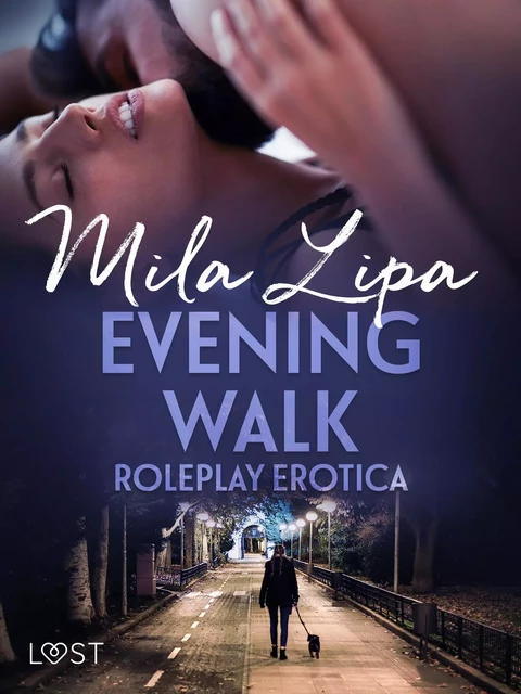 Evening Walk – Roleplay Erotica - Mila Lipa - Saga Egmont International