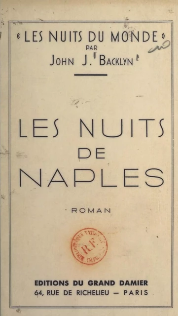 Les nuits de Naples - John J. Backlyn - FeniXX réédition numérique