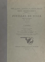 Fouilles de Sialk, près de Kashan, 1933, 1934, 1937 (2)