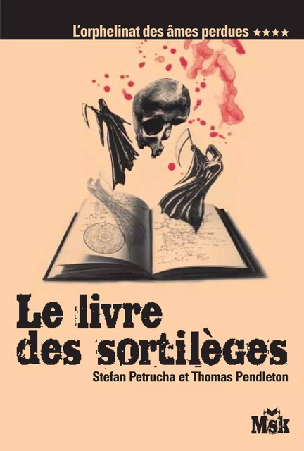 Le livre des sortilèges - Stefan Petrucha, Thomas Pendleton - Le Masque