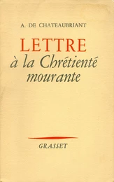 Lettre à la chrétienté mourante