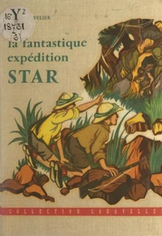 La fantastique expédition Star