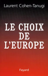 Le Choix de l'Europe