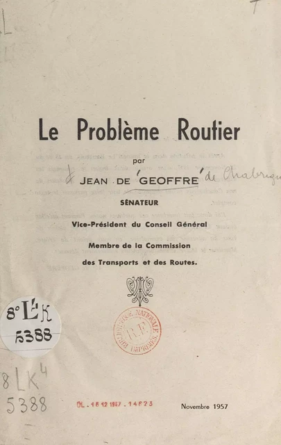 Le problème routier - Jean de Geoffre de Chabrignac - FeniXX réédition numérique