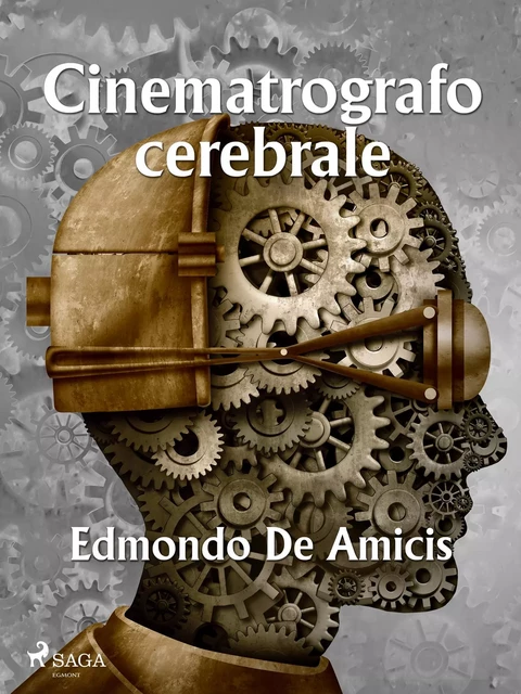 Cinematrografo cerebrale - Edmondo de Amicis - Saga Egmont International