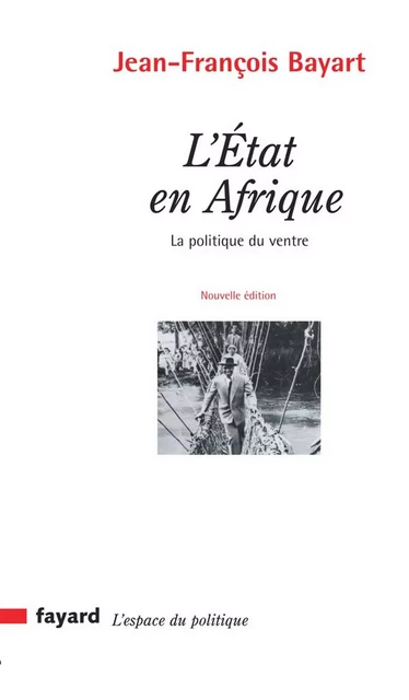 L'Etat en Afrique - Jean-François Bayart - Fayard