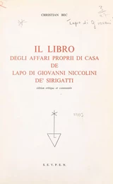 Il Libro degli affari proprii di casa, de Lapo di Giovanni Niccolini de' Sirigatti