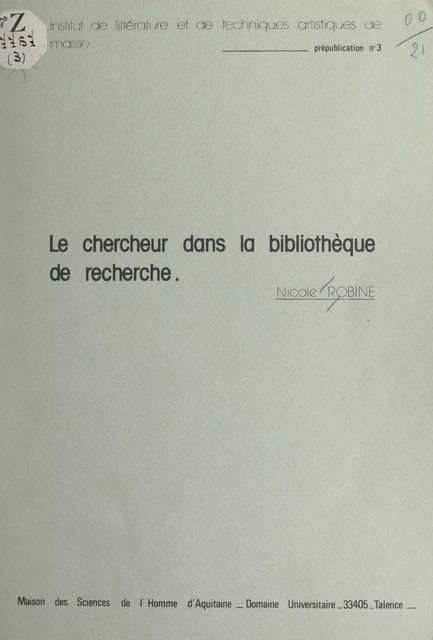 Le chercheur dans la bibliothèque de recherche - Nicole Robine - FeniXX réédition numérique