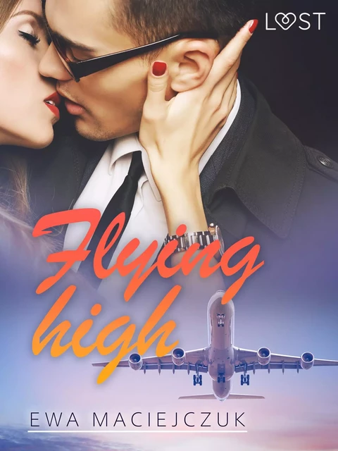 Flying high – Erotic Short Story - Ewa Maciejczuk - Saga Egmont International