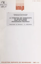 La formation des enseignants du second degré dans les centres pédagogiques régionaux