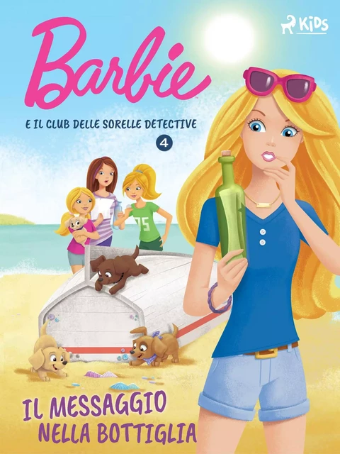 Barbie e il Club delle Sorelle Detective 4 - Il messaggio nella bottiglia -  Mattel - Saga Egmont International