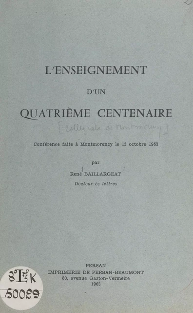 L'enseignement d'un quatrième centenaire - René Baillargeat - FeniXX réédition numérique