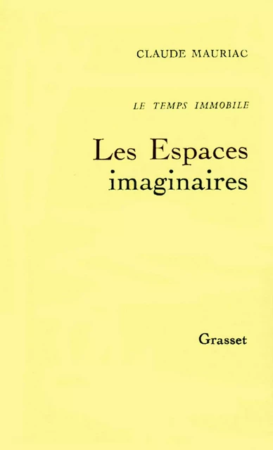 Le temps immobileT02 - Claude Mauriac - Grasset