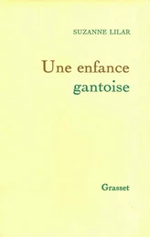 Une enfance gantoise