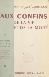 Aux confins de la vie et de la mort