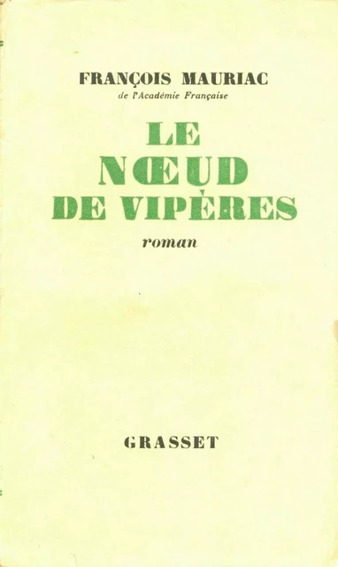 Le noeud de vipères - François Mauriac - Grasset