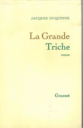 La grande triche