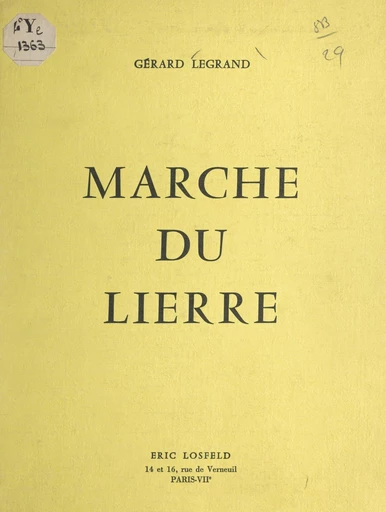 Marche du lierre - Gérard Legrand - FeniXX réédition numérique