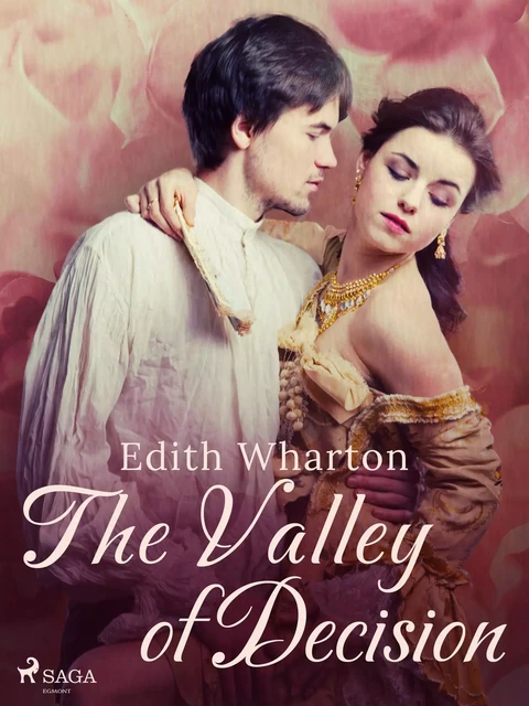 The Valley of Decision - Edith Wharton - Saga Egmont International