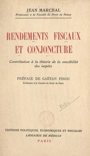 Rendements fiscaux et conjoncture - Jean Marchal - FeniXX réédition numérique