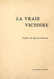 La vrai victoire (5). Rétrospection d'un converti sur son journal de la Grande guerre