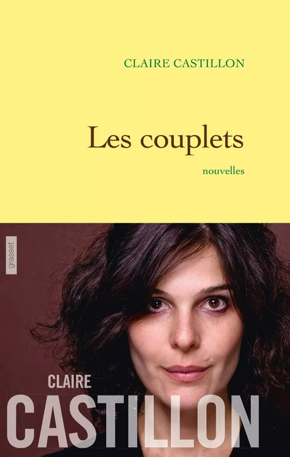 Les couplets - Claire Castillon - Grasset