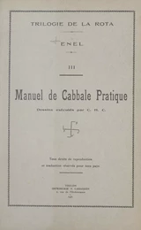 Trilogie de la Rota (3). Manuel de cabbale pratique