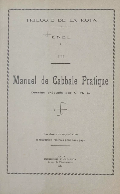 Trilogie de la Rota (3). Manuel de cabbale pratique -  Enel - FeniXX réédition numérique