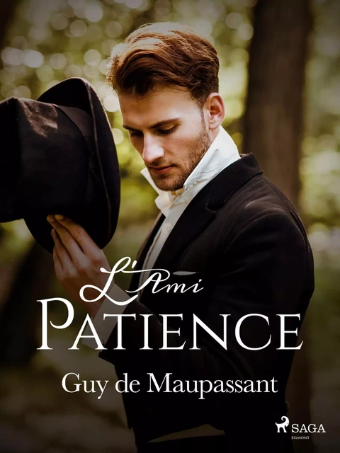 L'Ami Patience - Guy de Maupassant - Saga Egmont French