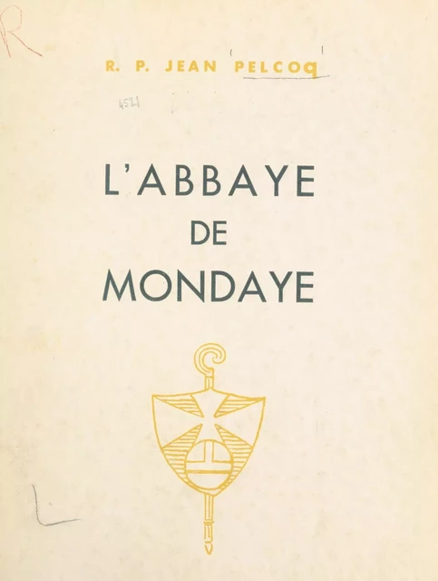 L'abbaye de Mondaye - Jean Pelcoq - FeniXX réédition numérique