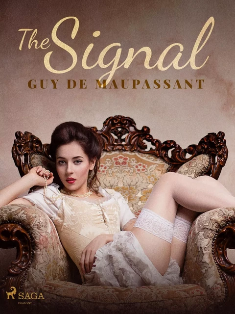 The Signal - Guy de Maupassant - Saga Egmont International