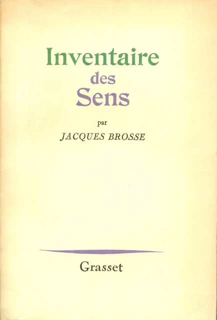 L'inventaire des sens - Jacques Brosse - Grasset