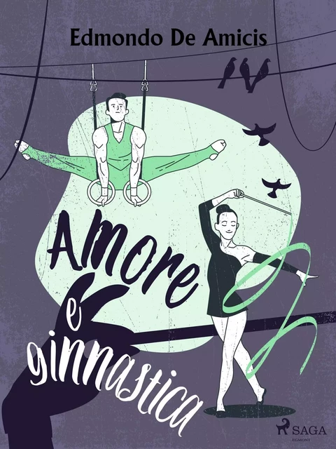 Amore e ginnastica - Edmondo de Amicis - Saga Egmont International