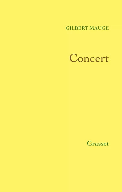 Concert - Gilbert Mauge - Grasset