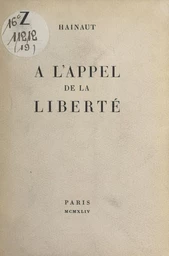 À l'appel de la liberté