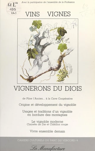 Vins, vignes, vignerons du Diois -  Collectif,  Parc du Vercors - FeniXX réédition numérique