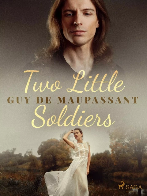 Two Little Soldiers - Guy de Maupassant - Saga Egmont International