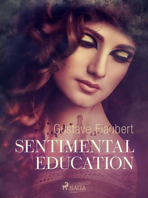 Sentimental Education - Gustave Flaubert - Saga Egmont International